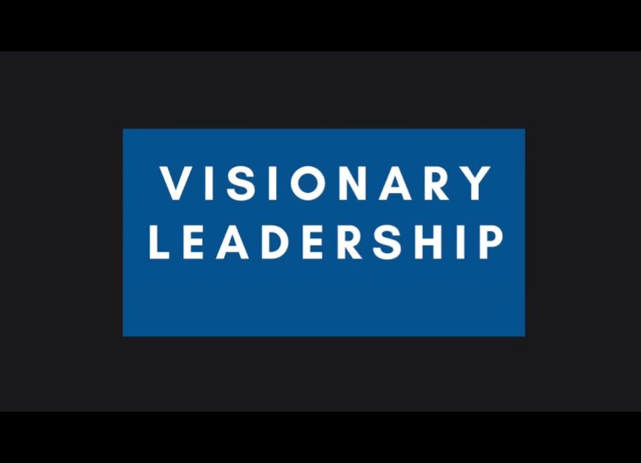 Visionary Leadership